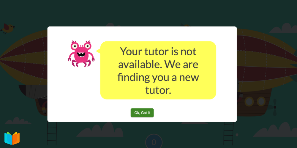 Notification pop-up stating the tutor is unavailable and a new one is being found.